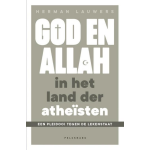 Pelckmans God en Allah in het land der atheïsten