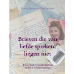 Brieven die van liefde spreken, liegen niet