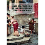 Brave New Books Over grote mensen en kleine kinderen in het oude Rome