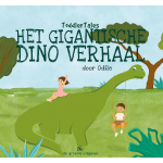 De Groene Uitgever Het Gigantische Dino Verhaal