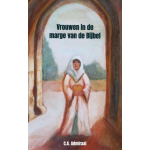 Uitgeverij Heijink Vrouwen in de marge van de Bijbel