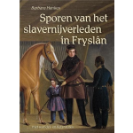 Passage, Uitgeverij Sporen van het slavernijverleden in Fryslân
