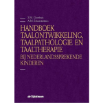 Boom Uitgevers Handboek taalontwikkeling, taalpathologie en taaltherapie bij Nederlandssprekende kinderen