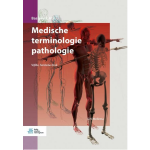 Bohn Stafleu Van Loghum Medische terminologie pathologie