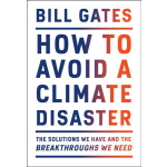 Knopf Doubleday Publishing Group How to Avoid a Climate Disaster