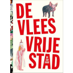 Ef & Ef Media De vleesvrije stad (in 10 jaar)