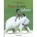 De Eenhoorn Papa is een ijsbeer