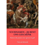 Mijnbestseller.nl Voornamen - Jij bent ons geschenk