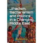 Eburon Jihadism, Sectarianism and Politics in a Changing Middle East