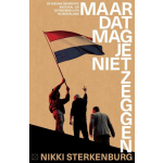 Das Mag Uitgeverij Maar dat mag je niet zeggen