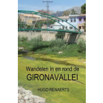 Brave New Books Wandelen in en rond de Gironavallei