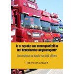 Brave New Books Is er sprake van overcapaciteit in het Nederlandse wegtransport?