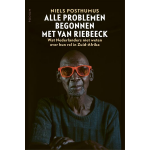 Podium Uitgeverij Alle problemen begonnen met Van Riebeeck