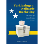 Verkiezingen: Keiharde marketing