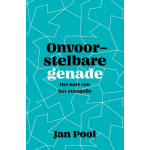 Onvoorstelbare genade