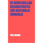 Brave New Books De Noodzakelijke De(con)structie van Oostenrijk-Hongarije